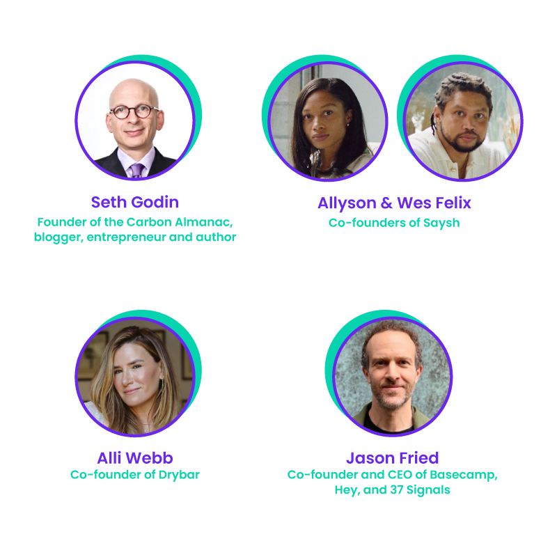 Headshots of Seth Godin, Allyson & Wes Felix, Alli Webb, and Jason Fried.